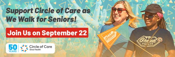 Grand Parade banner with text: Support Circle of Care as We Walk for Seniors! Join us on September 22